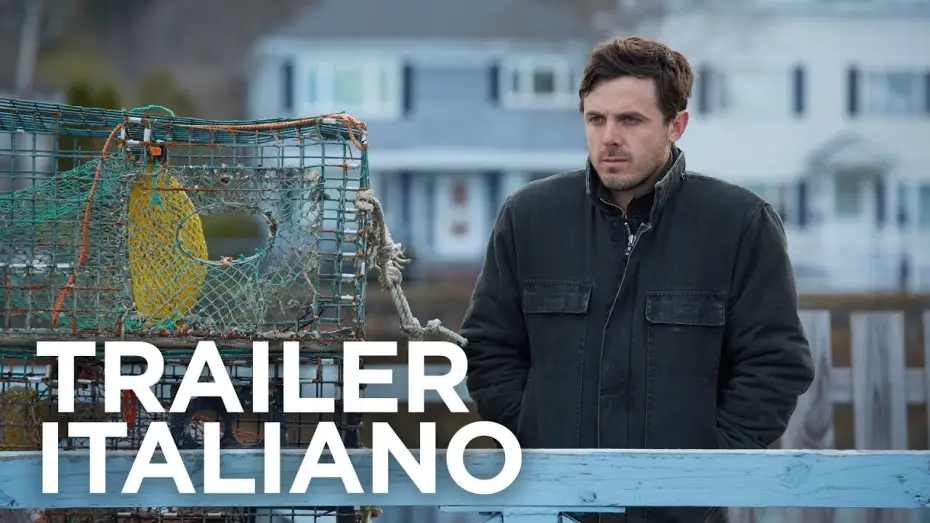 Video for the film Manchester by the Sea — MANCHESTER BY THE SEA di Kenneth Lonergan - Trailer italiano ufficiale