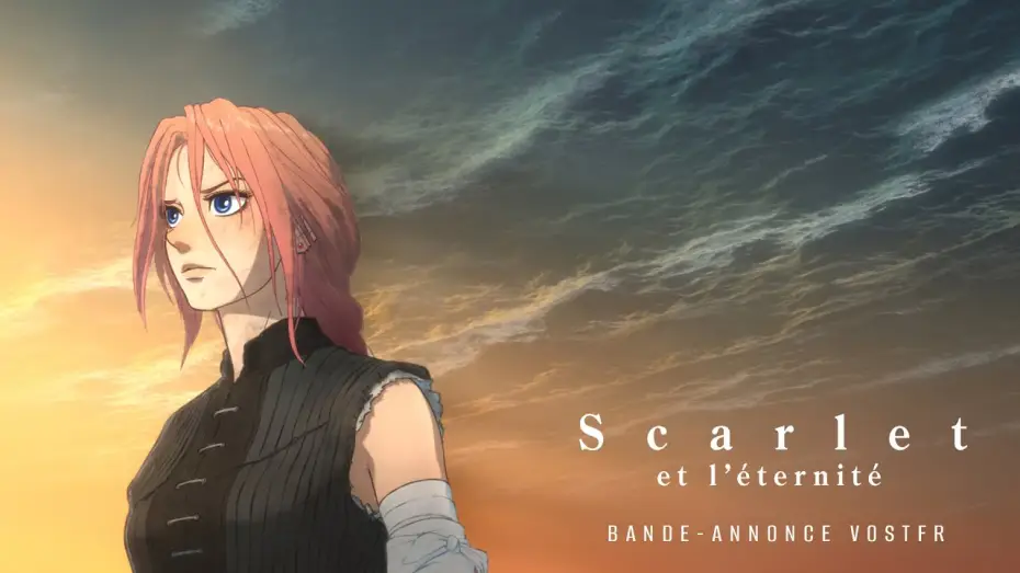 Video for the film Scarlet — SCARLET ET L'ÉTERNITÉ - Bande-annonce VOSTFR