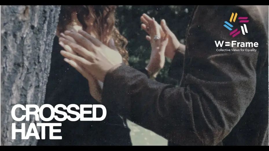 Video for the film Crossed Hate — CROSSED HATE | OFFICIAL TRAILER | WEFRAME