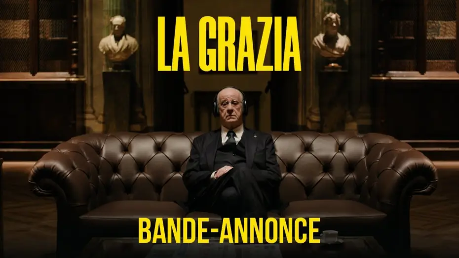 Video for the film La Grazia — La Grazia - Bande-annonce officielle HD
