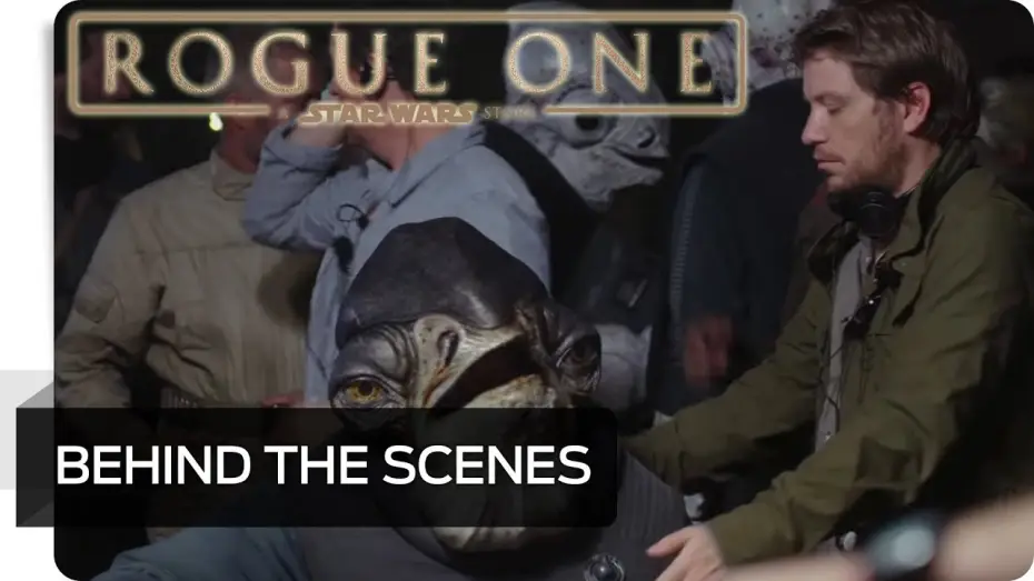Video for the film Rogue One: A Star Wars Story — Behind The Scenes