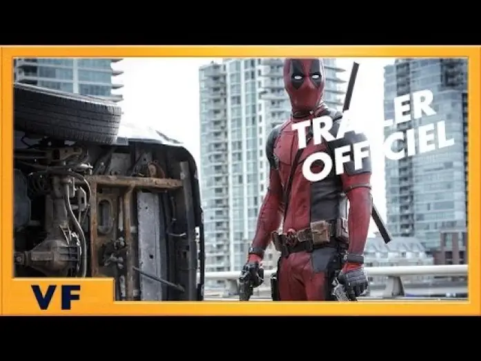 Video for the film Deadpool — Deadpool - Bande annonce [Officielle] VF HD