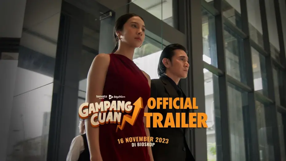 Video for the film Gampang Cuan — Gampang Cuan - Official Trailer