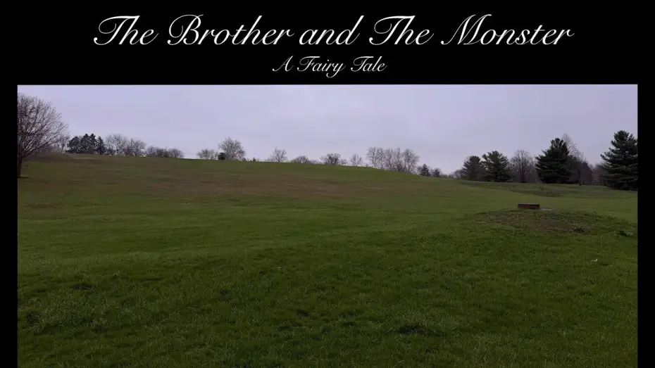 Video for the film The Brother and The Monster — THE BROTHER AND THE MONSTER - A FAIRY TALE. A Short Film by Matt Perez