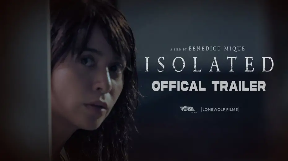 Video for the film Isolated — 'ISOLATED' Official Trailer | Joel Torre X Yassi Pressman | April 30 in Cinemas