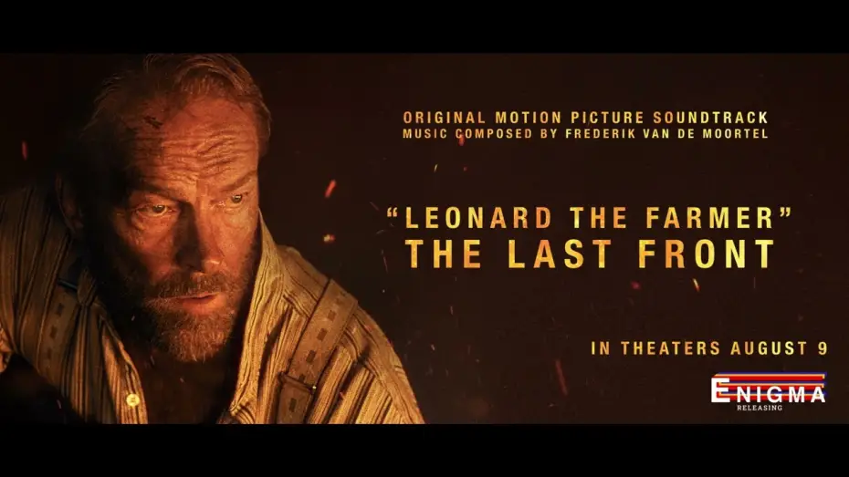 Video for the film The Last Front — Leonard The Farmer - Original Motion Picture Soundtrack