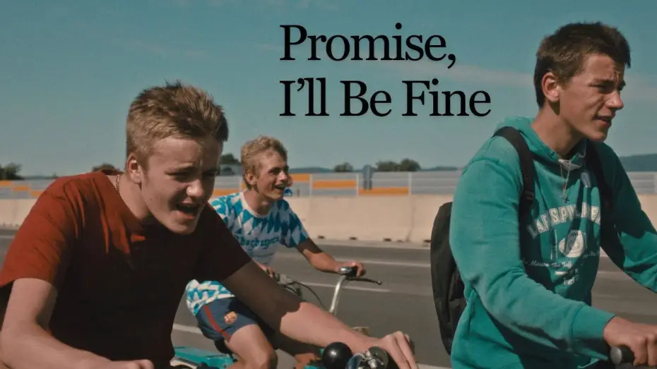 Video for the film Promise, I'll Be Fine — Official Trailer