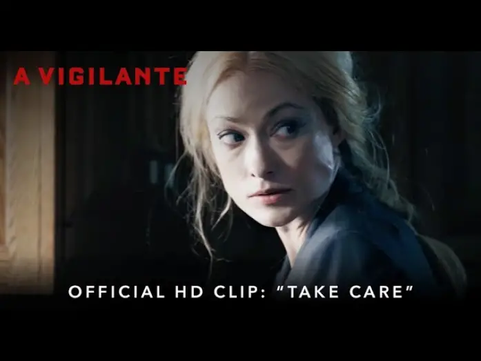 Video for the film A Vigilante — A VIGILANTE | Official HD Clip | "Take Care" | Starring Olivia Wilde