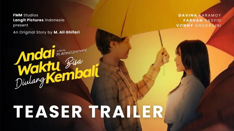 Video for the film Andai Waktu Bisa Diulang Kembali — If Time Could Be Repeated - TEASER TRAILER - JULY 30, 2026 IN CINEMA