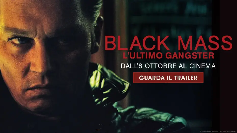 Video for the film Black Mass — Black Mass - L'ultimo Gangster - Nuovo Trailer Italiano Ufficiale | HD