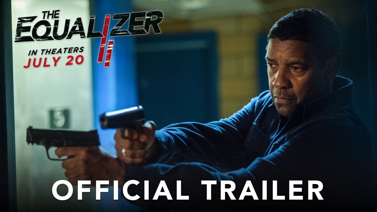 Video for the film The Equalizer 2 — THE EQUALIZER 2 - Official Trailer (HD)