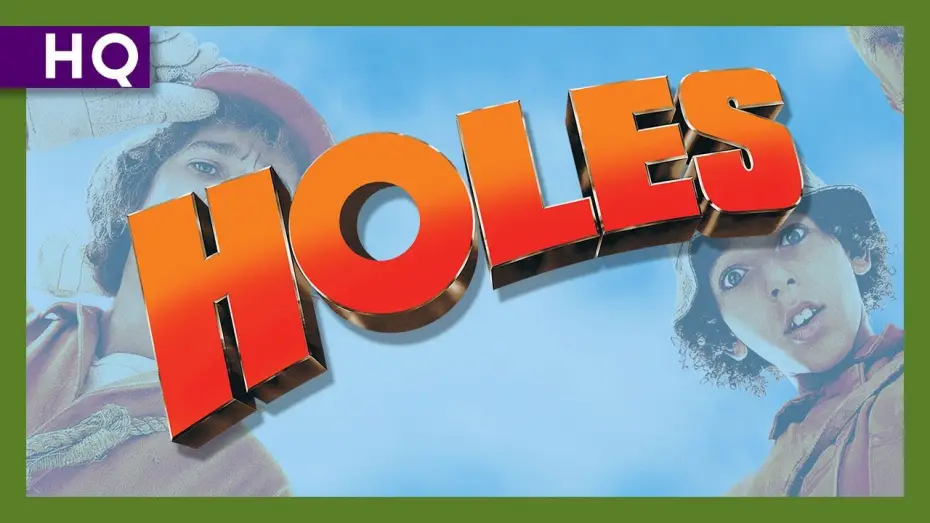 Video for the film Holes — Holes (2003) Trailer
