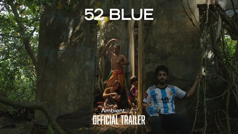 Video for the film 52 Blue — 52 Blue — Official Trailer