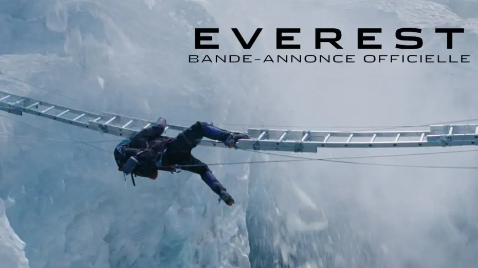 Video for the film Everest — Everest - Bande Annonce VF