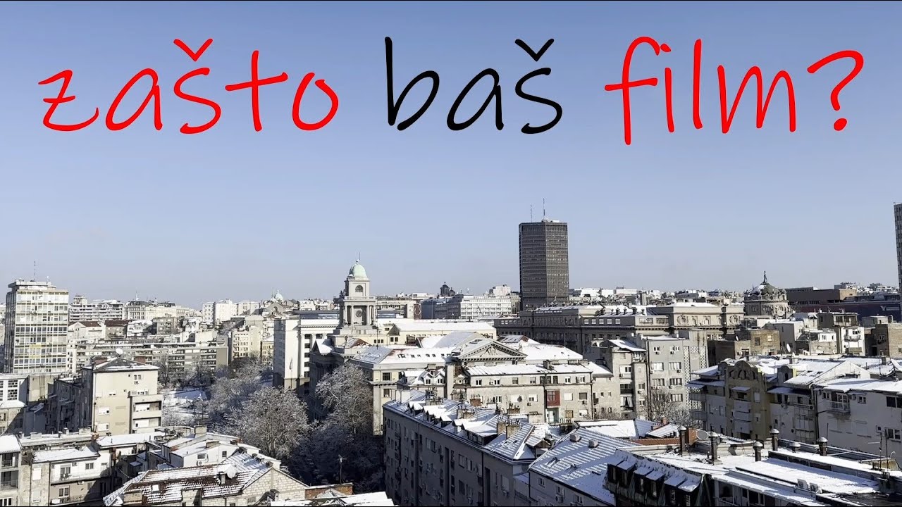 Video for the film Why Movies? — Zašto baš film? - Dokumentarni Film