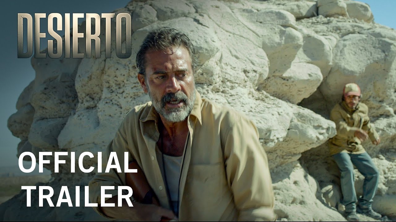 Video for the film Desierto — Desierto | Official Trailer | Own it Now on Digital HD, Blu-ray & DVD