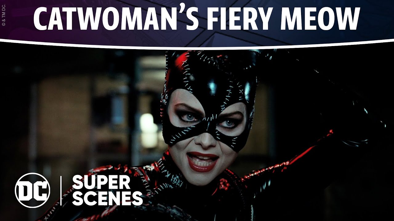 Video for the film Batman Returns — DC Super Scenes: Catwoman's Fiery Meow