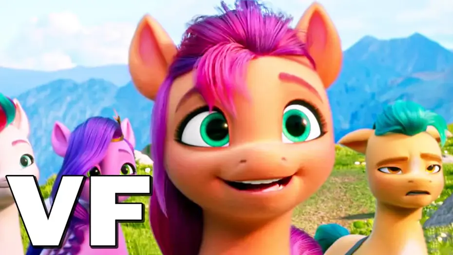 Video for the film My Little Pony: A New Generation — MY LITTLE PONY: NOUVELLE GÉNÉRATION Bande Annonce VF (2021)