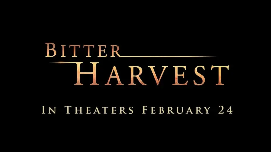 Video for the film Bitter Harvest — Official Trailer