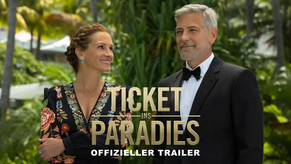 Video for the film Ticket to Paradise — Offizieller Trailer