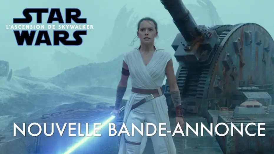 Video for the film Star Wars: The Rise of Skywalker — Star Wars : L'Ascension de Skywalker - Bande Annonce [VOST]