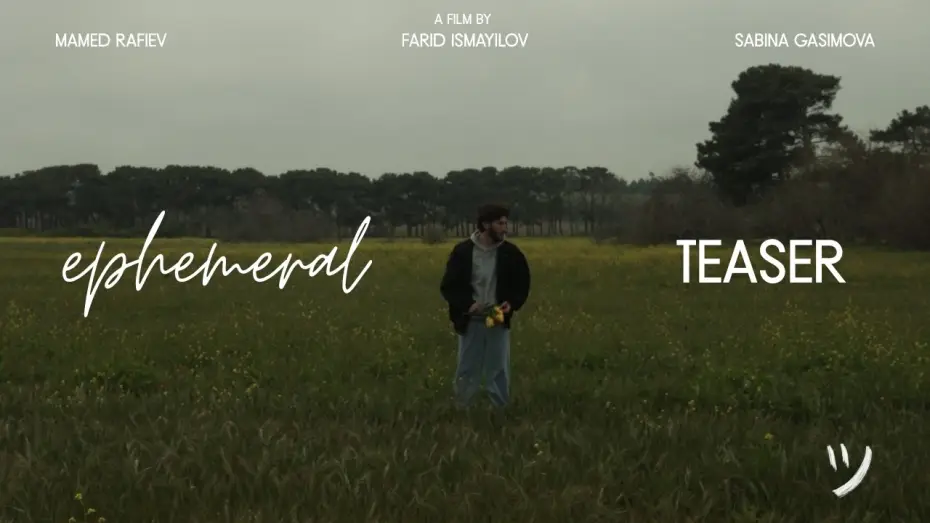 Video for the film ephemeral — ephemeral - Teaser