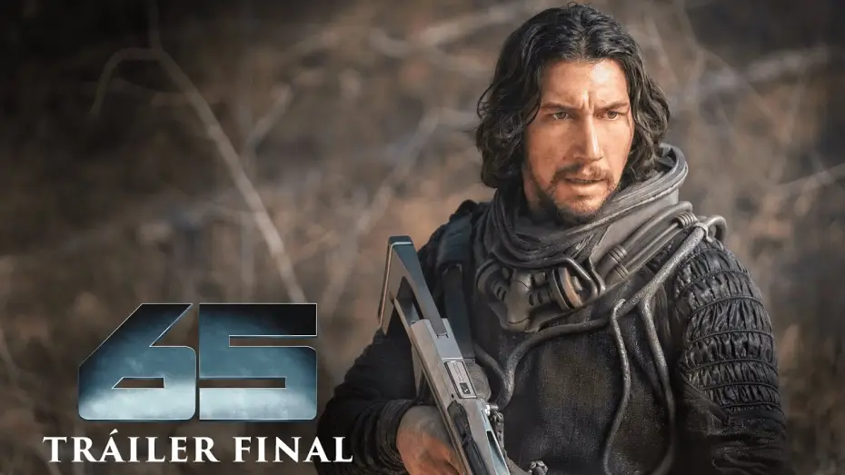 Video for the film 65 — Tráiler Final