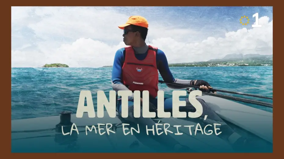 Video for the film Antilles, la mer en héritage — L'horizon bleu de demain. Quand la jeunesse antillaise renoue avec l'océan