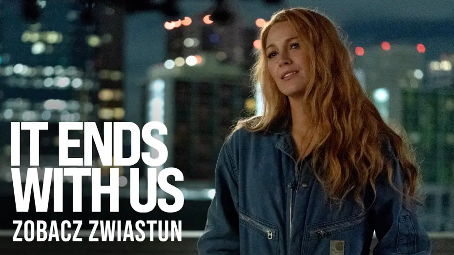 Video for the film It Ends with Us — Zwiastun filmu