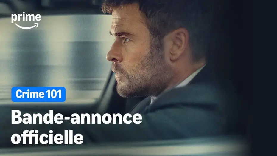 Video for the film Crime 101 — Crime 101 - Bande-Annonce Officielle | Prime Video
