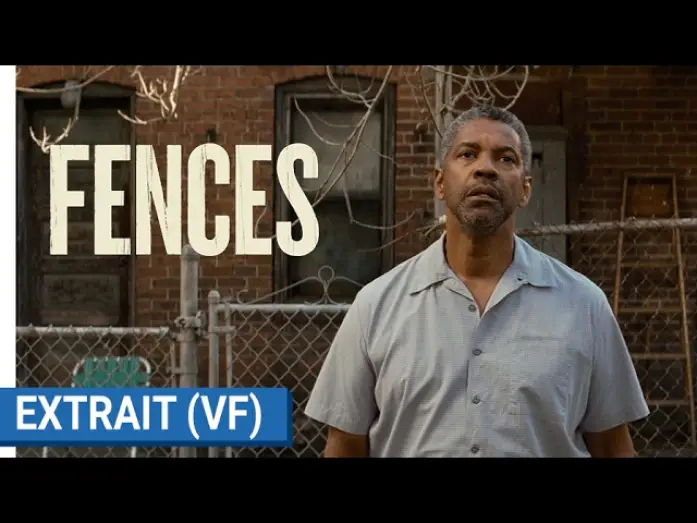 Video for the film Fences — FENCES - Les temps ont changé -VF [au cinéma le 22 février 2017]