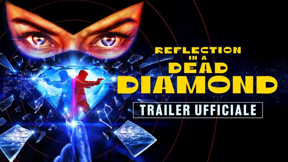 Video for the film Reflection in a Dead Diamond — Reflection in a Dead Diamond | Trailer ITA HD