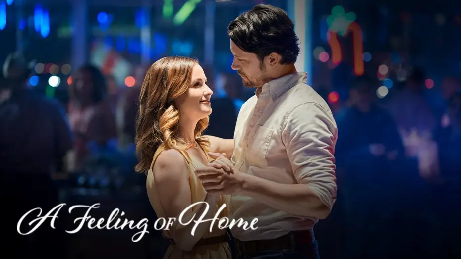 Video for the film A Feeling of Home — Preview - A Feeling of Home - Hallmark Channel