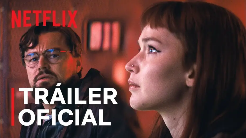 Video for the film Don't Look Up — Tráiler oficial