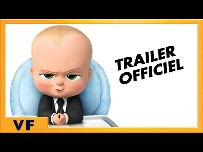 Video for the film The Boss Baby — Baby Boss - Bande annonce #1 [Officielle] VF HD