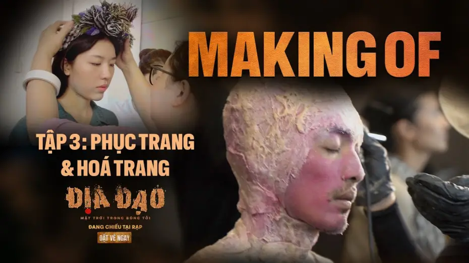 Video for the film Tunnels: Sun in the Dark — HẬU TRƯỜNG ĐỊA ĐẠO: MẶT TRỜI TRONG BÓNG TỐI | TẬP 3: MAKE UP VÀ PHỤC TRANG