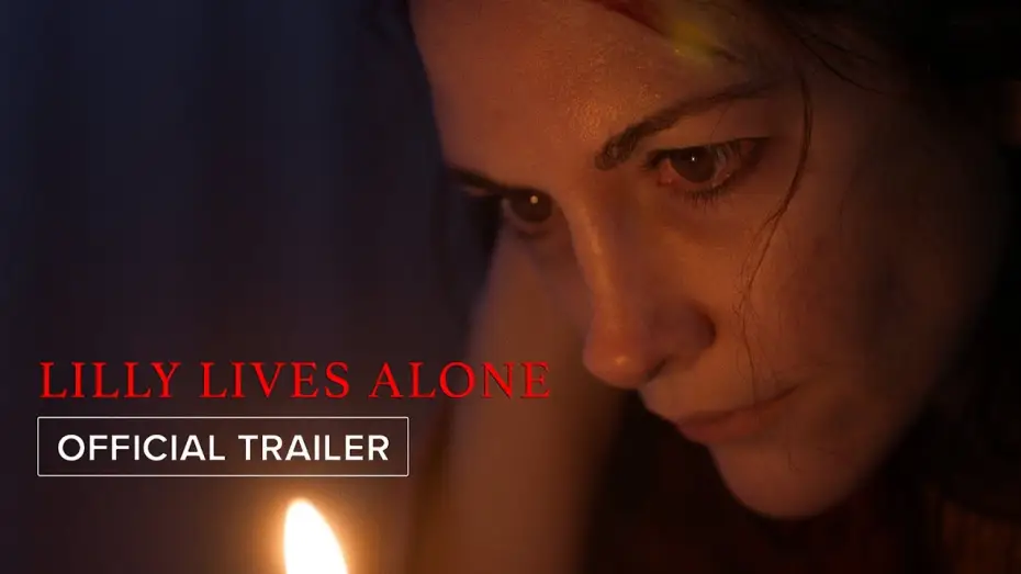 Video for the film Lilly Lives Alone — Official Trailer