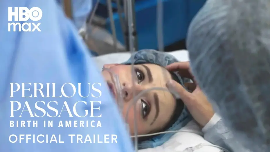 Video for the film Perilous Passage: Birth in America — Official Trailer