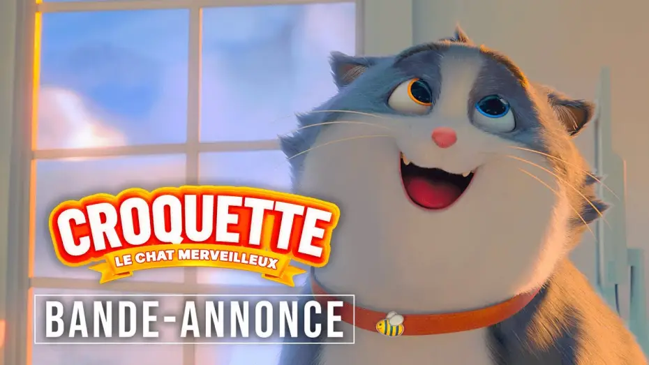 Video for the film 10 Lives — CROQUETTE LE CHAT MERVEILLEUX | BANDE-ANNONCE
