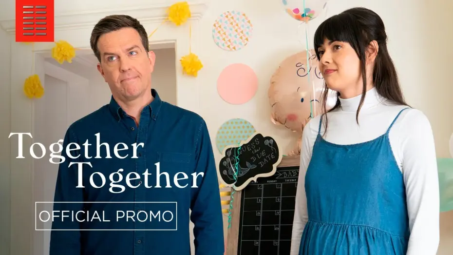 Video for the film Together Together — :30 - In Theaters and On Demand
