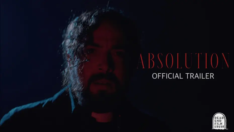Video for the film Absolution — ABSOLUTION | Official Teaser Trailer | Dead End Film House (2026)