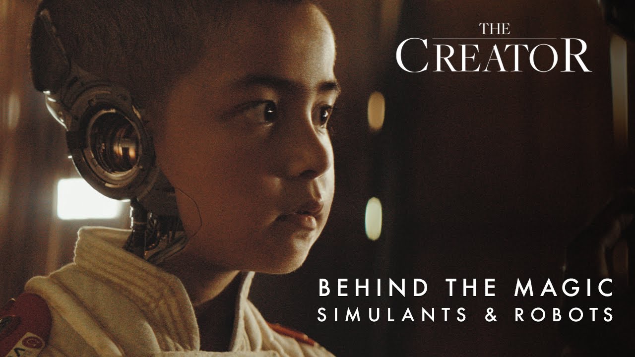 Video for the film The Creator — Behind the Magic | Simulants & Robots