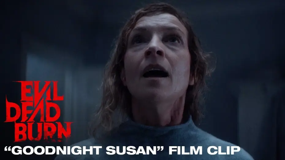 Video for the film Evil Dead Burn — "Goodnight Susan" Film Clip
