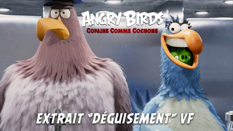 Video for the film The Angry Birds Movie 2 — Angry Birds : Copains comme Cochons - Extrait : "Déguisement" [VF]