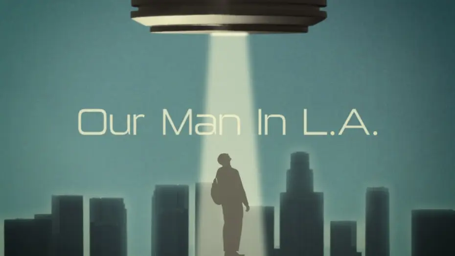 Video for the film Our Man in L.A. — Official Trailer