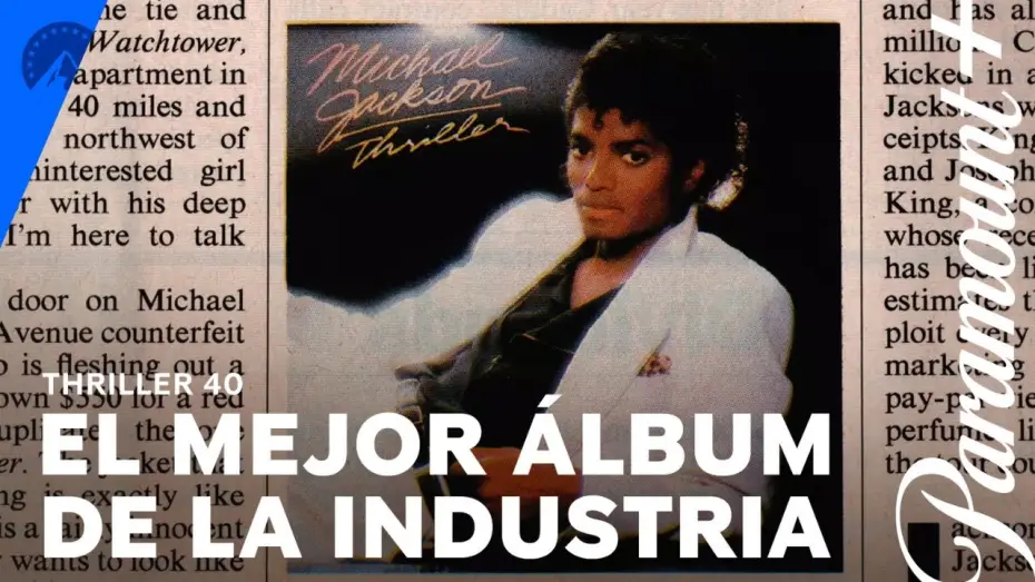 Video for the film Thriller 40 — El mejor álbum de la industria | Thriller 40  | Paramount+