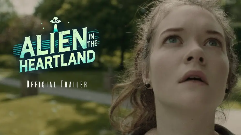 Video for the film Alien in the Heartland — Trailer