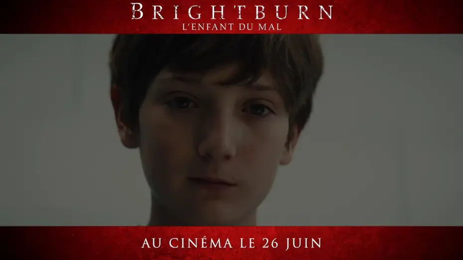 Video for the film Brightburn — Brightburn : L’Enfant du Mal - TV Spot "Deadlier" 20s VF