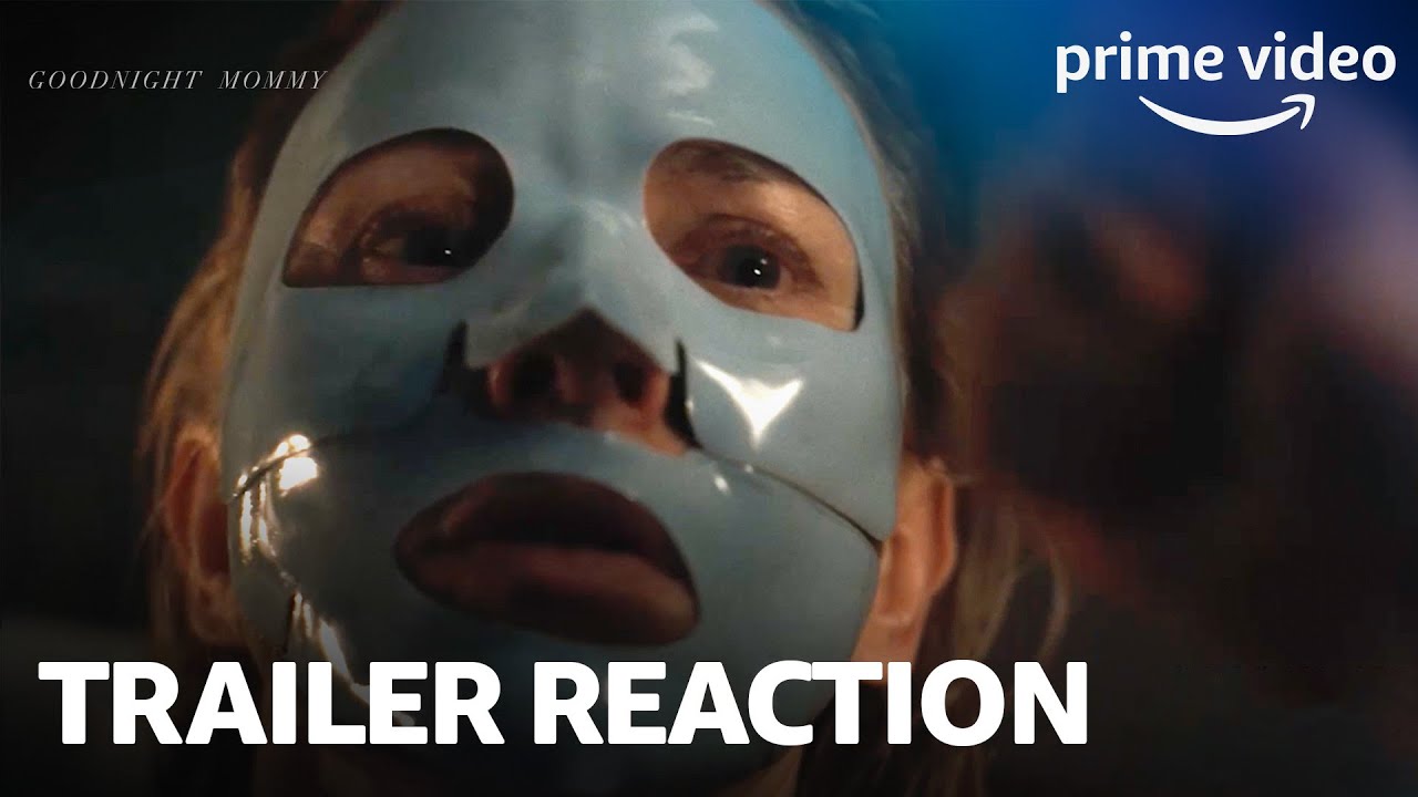 Video for the film Goodnight Mommy — Goodnight Mommy Trailer Reaction | Prime Video