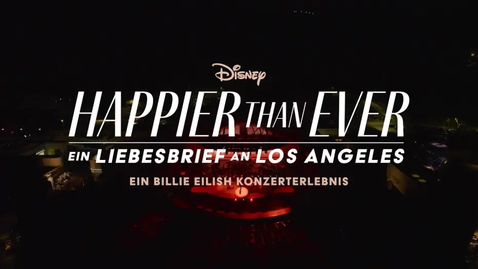 Video for the film Happier Than Ever: A Love Letter to Los Angeles — Happier Than Ever: Ein Liebesbrief an Los Angeles | Ab 3. September nur auf Disney+